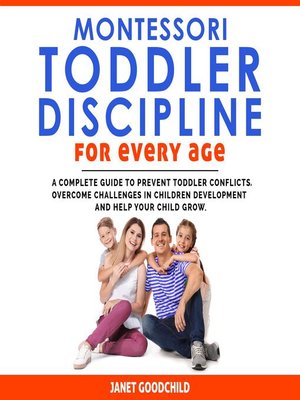 cover image of Montessori Toddler Discipline for Every Age